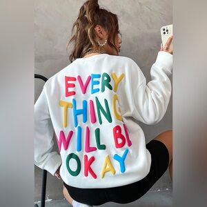 Boutique - "Everything Will Be Okay" Pullover Sweater